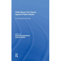 Child Abuse Tort Claims Against Public Bodies: A Comparative Law View