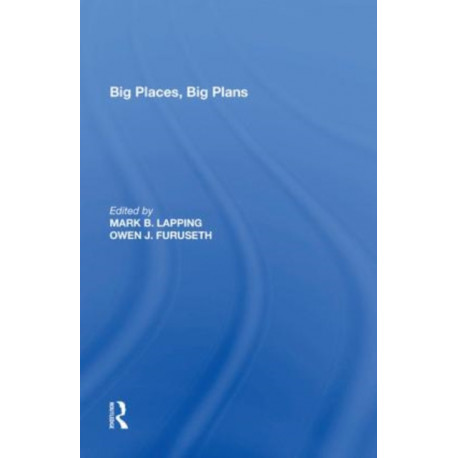 Big Places, Big Plans