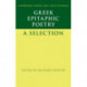 Greek Epitaphic Poetry: A Selection