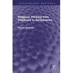 Religious Thinking from Childhood to Adolescence