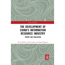 The Development of China's Information Resource Industry: Theory and Evaluation