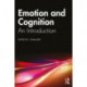 Emotion and Cognition: An Introduction