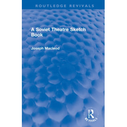 A Soviet Theatre Sketch Book
