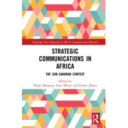 Strategic Communications in Africa: The Sub-Saharan Context