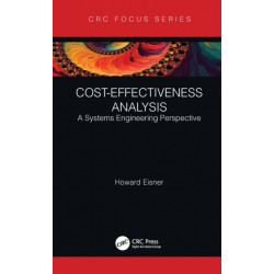 Cost-Effectiveness Analysis: A Systems Engineering Perspective