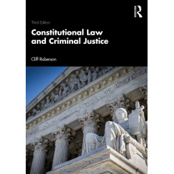 Constitutional Law and Criminal Justice