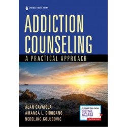 Addiction Counseling: A Practical Approach