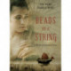 Beads on a String: A Novel of Southern Thailand