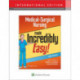Medical-Surgical Nursing Made Incredibly Easy