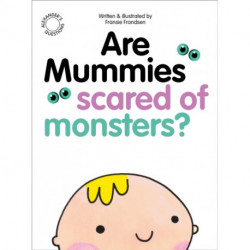 Are Mummies Scared Of Monsters?