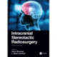 Intracranial Stereotactic Radiosurgery