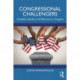 Congressional Challengers: Candidate Quality in U.S. Elections to Congress