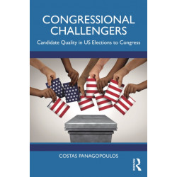 Congressional Challengers: Candidate Quality in U.S. Elections to Congress
