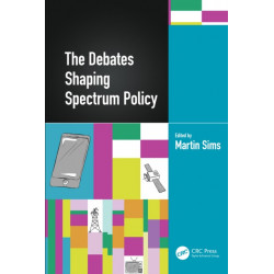 The Debates Shaping Spectrum Policy