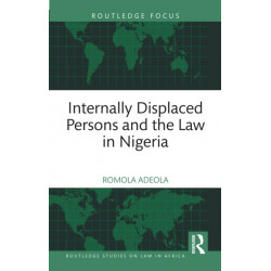 Internally Displaced Persons and the Law in Nigeria