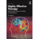 Highly Effective Therapy: Effecting Deep Change in Counseling and Psychotherapy