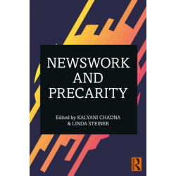 Newswork and Precarity