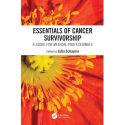 Essentials of Cancer Survivorship: A Guide for Medical Professionals