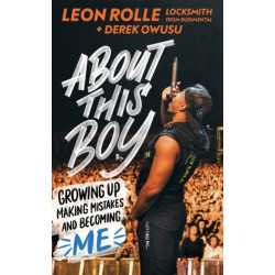 About This Boy: Growing up, making mistakes and becoming me