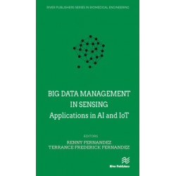 Big data management in Sensing: Applications in AI and IoT