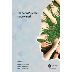 The Social Sciences Empowered: Proceedings of the 7th International Congress on Interdisciplinary Behavior and Social Sciences 2018 (ICIBSoS 2018)