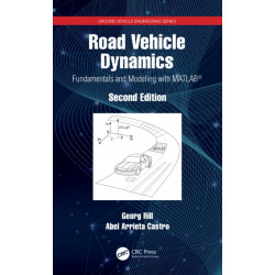 Road Vehicle Dynamics: Fundamentals and Modeling with MATLAB®
