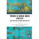 Trends in World Music Analysis: New Directions in World Music Analysis