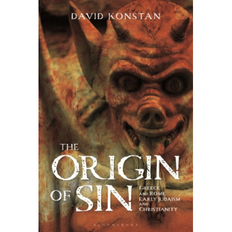The Origin of Sin: Greece and Rome, Early Judaism and Christianity