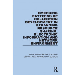Emerging Patterns of Collection Development in Expanding Resource Sharing, Electronic Information and Network Environment