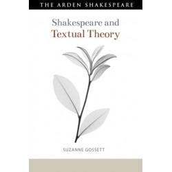 Shakespeare and Textual Theory