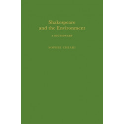 Shakespeare and the Environment: A Dictionary