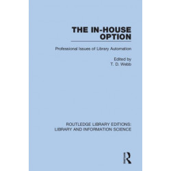 The In-House Option: Professional Issues of Library Automation