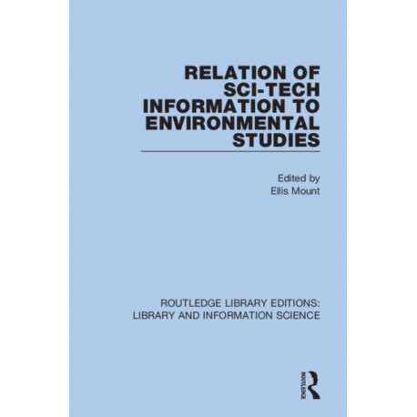Relation of Sci-Tech Information to Environmental Studies