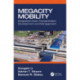 Megacity Mobility: Integrated Urban Transportation Development and Management