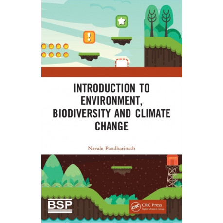 Introduction to Environment, Biodiversity and Climate Change