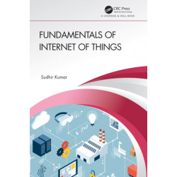 Fundamentals of Internet of Things