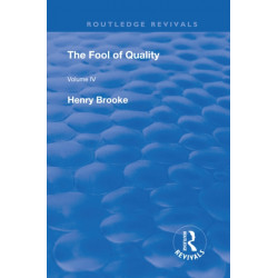 The Fool of Quality: Volume 4