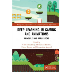 Deep Learning in Gaming and Animations: Principles and Applications