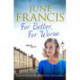 For Better, For Worse: A Second World War saga of love and heartache