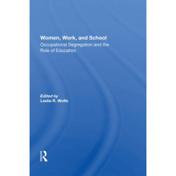 Women, Work, And School: Occupational Segregation And The Role Of Education