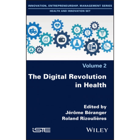 The Digital Revolution in Health