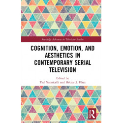 Cognition, Emotion, and Aesthetics in Contemporary Serial Television