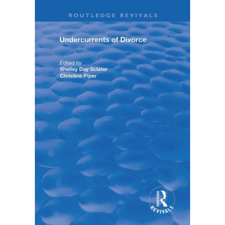 Undercurrents of Divorce