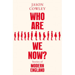 Who Are We Now?: Stories of Modern England