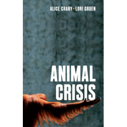 Animal Crisis: A New Critical Theory