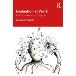 Evaluation at Work: A Psychoanalytical Critique