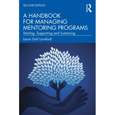 The Mentor’s Guide: Five Steps to Build a Successful Mentor Program