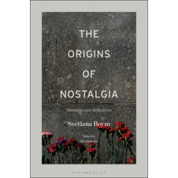 The Origins of Nostalgia: Memories and Reflections