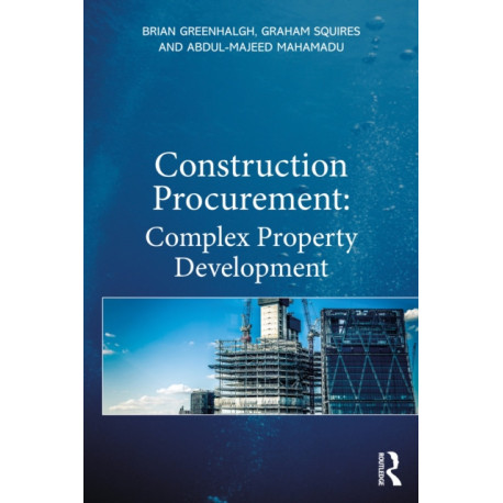 Construction Procurement: Complex Property Development