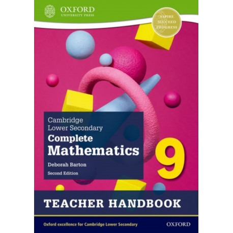 Cambridge Lower Secondary Complete Mathematics 9: Teacher Handbook (Second Edition)